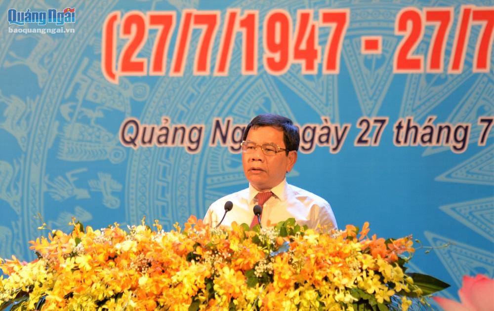 Diễn văn của Chủ tịch UBND tỉnh tại Lễ Kỷ niệm 75 năm Ngày Thương binh - Liệt sĩ