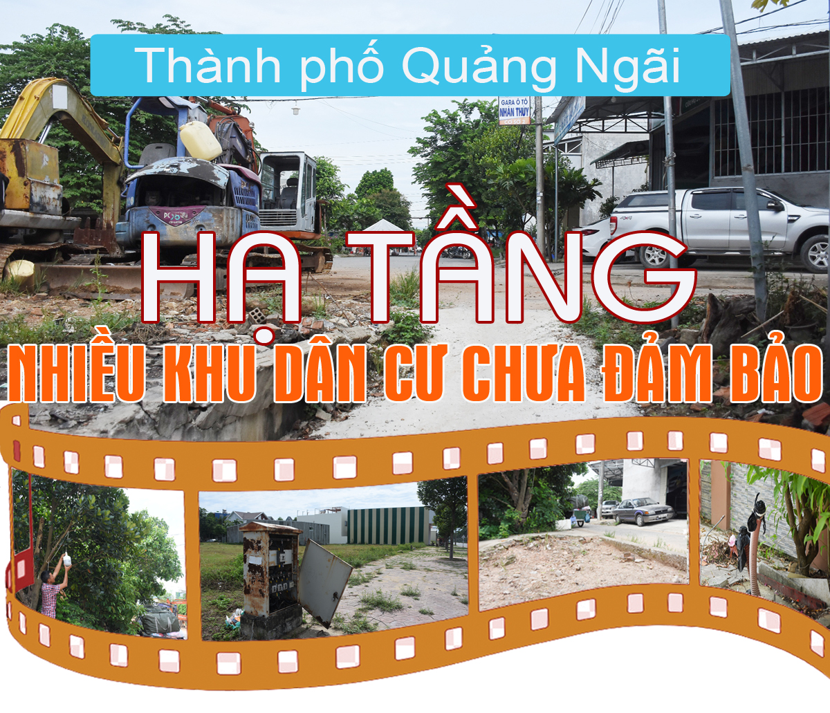 [Emagazine].Thành phố Quảng Ngãi: Hạ tầng nhiều khu dân cư chưa đảm bảo