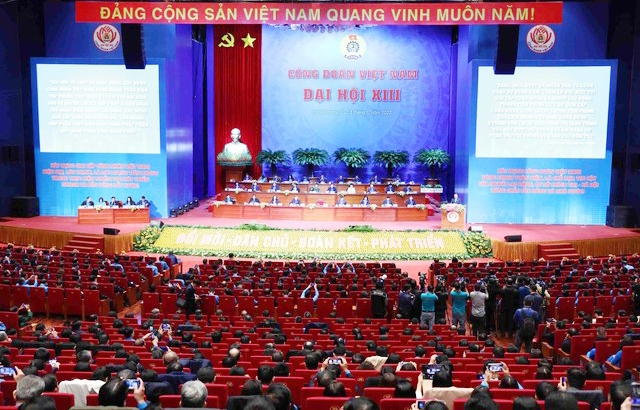 Đại hội XIII Công đoàn Việt Nam: Đổi mới - Dân chủ - Đoàn kết - Phát triển
